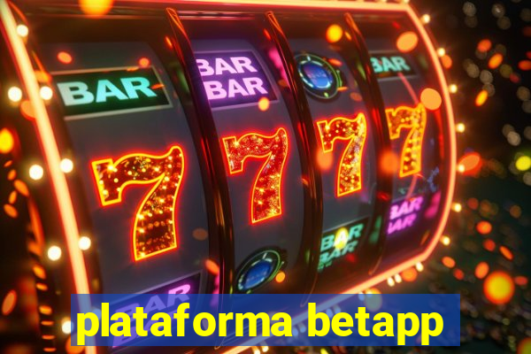 plataforma betapp